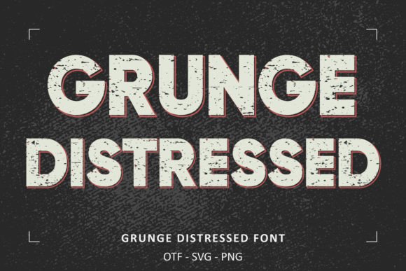 Grunge Distressed: A Display Font for Real Branding Projects