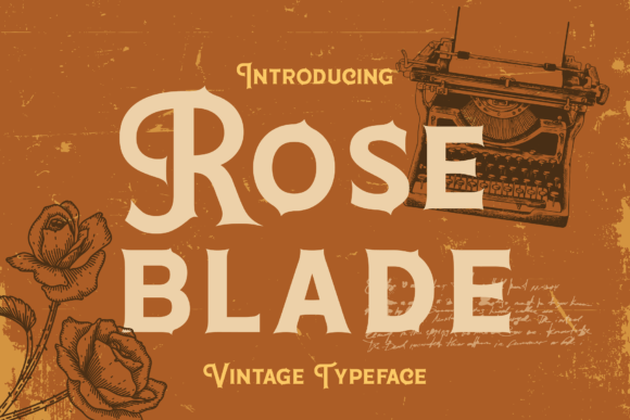 Roseblade: A Vintage Typeface That Brings Campaigns to Life